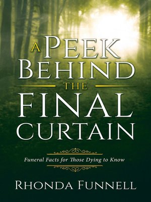 cover image of A Peek Behind the Final Curtain